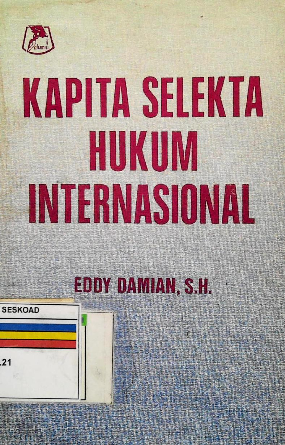Kapita Selekta Hukum Internasional